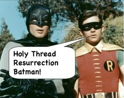 Holy Batman Thread Resurection.jpg