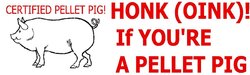 Pellet pig bumper sticker!
