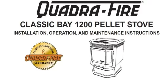 [Hearth.com] Obtaining the correct Owners Manual and Parts List for the Quadrafire Classic Bay 1200 FS or other Q